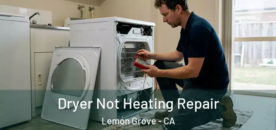 Dryer Not Heating Repair Lemon Grove - CA