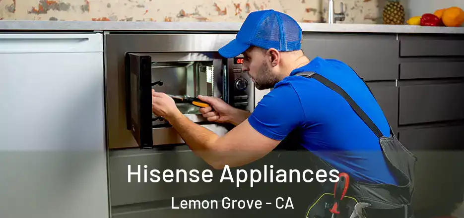  Hisense Appliances Lemon Grove - CA