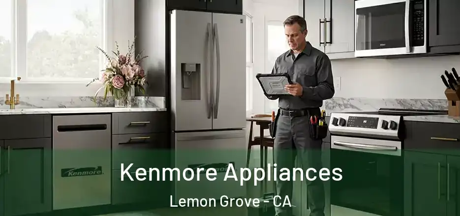  Kenmore Appliances Lemon Grove - CA